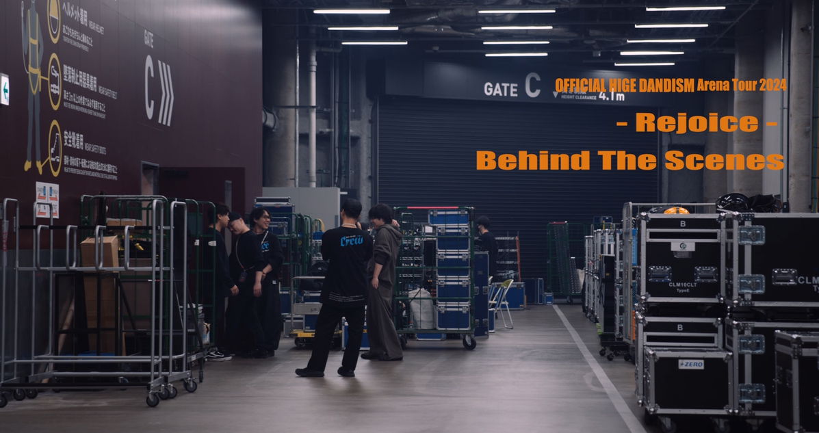 OFFICIAL HIGE DANDISM Arena Tour 2024 -Rejoice- Behind The Scenes⑤