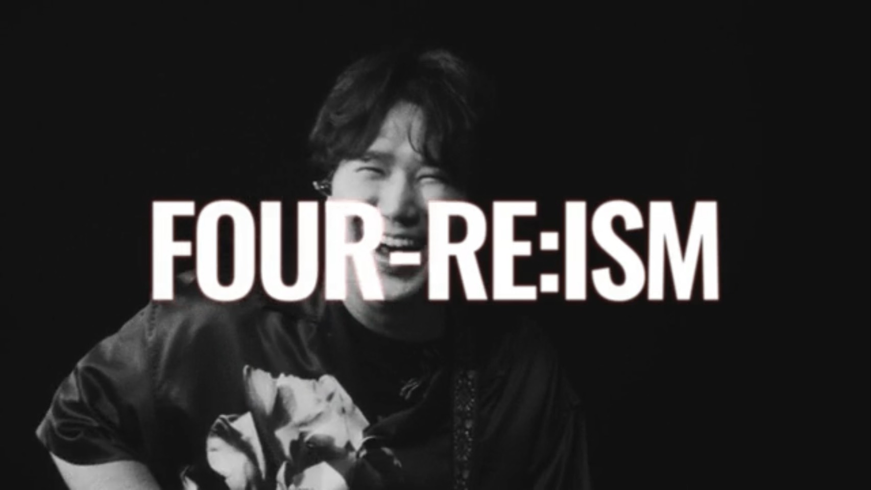 FOUR-RE:ISM Behind The Scenes -Zepp DiverCity(TOKYO)-